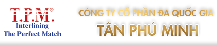 CÔNG TY CỔ PHẦN ĐA QUỐC GIA TÂN PHÚ MINH